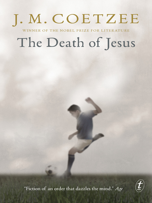 Title details for The Death of Jesus by J. M. Coetzee - Available